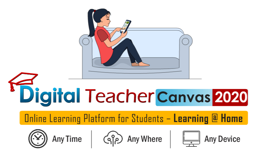 CodePixels launches its new product Digital Teacher Canvas to enable learning at any time  anywhere to students amidst the pandemic.