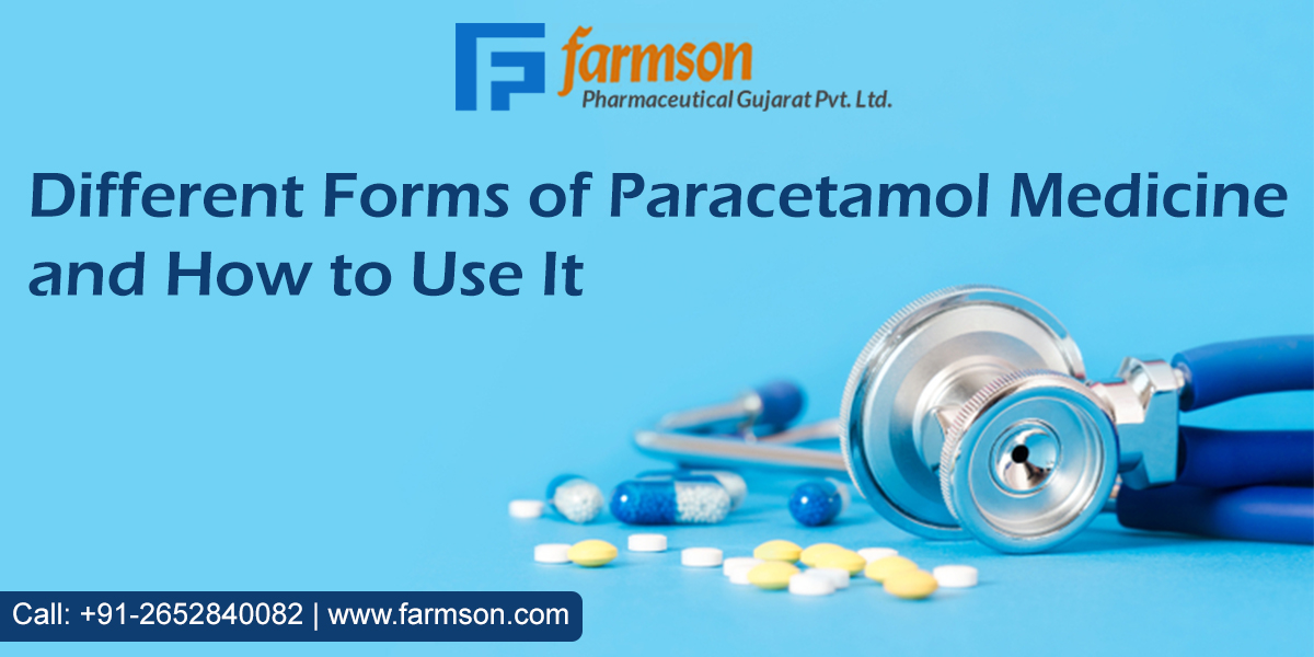 Different Forms of Paracetamol Medicine and How to Use It