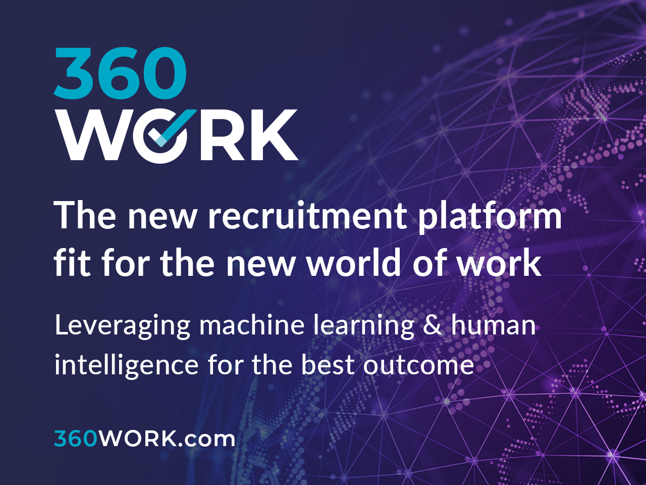 360WORK – The new recruitment platform fit for the new world of work