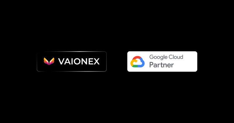 Vaionex is now part of the Google Cloud Partner Programme